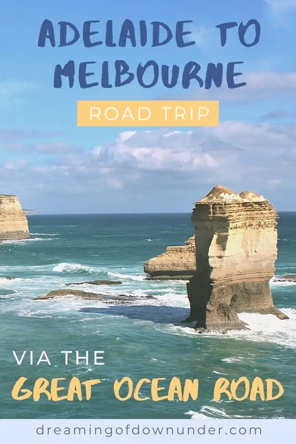 Adelaide to Melbourne Drive Itinerary: Great Ocean Road Trip - Dreaming ...