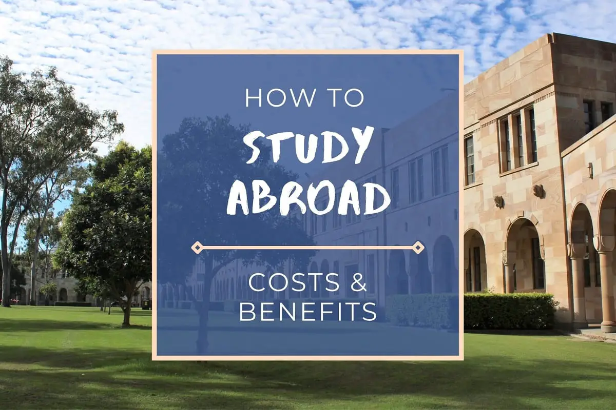 How to study abroad and find a student exchange program, plus the costs, finding a university and timings for study abroad guide.