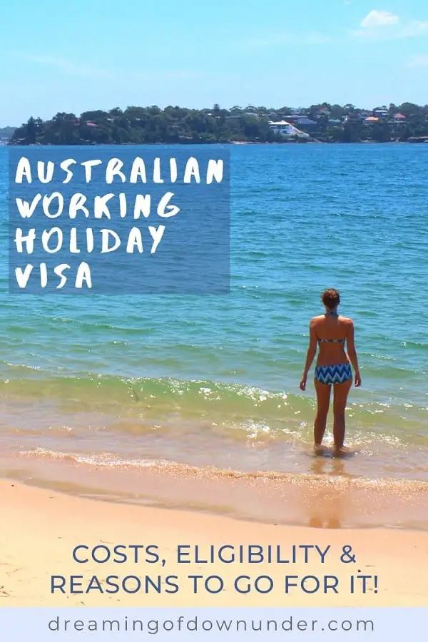 Working Holiday Australia: Cost, Age Limit & You Should Go for It! - Dreaming of Down Under