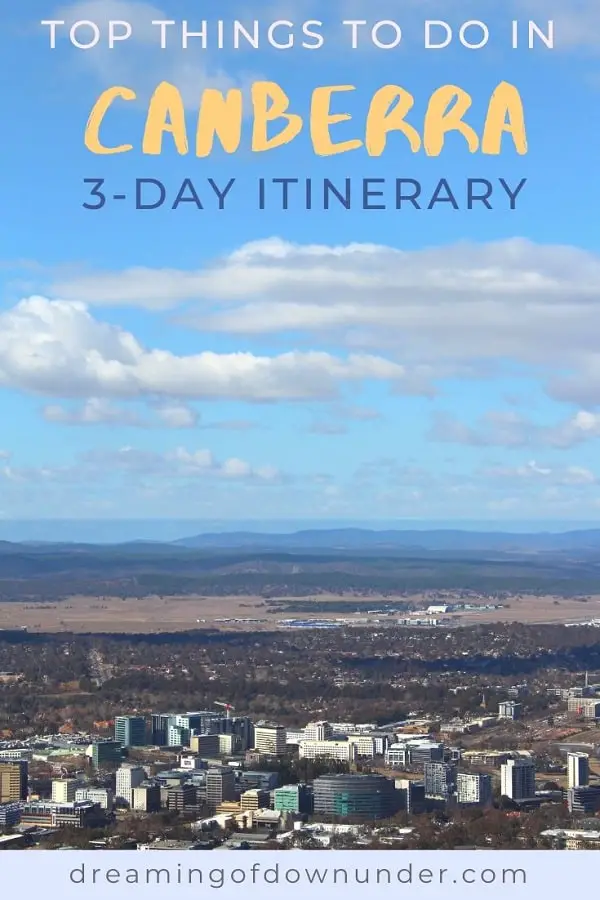 Best things to do in Canberra: 3-day itinerary.