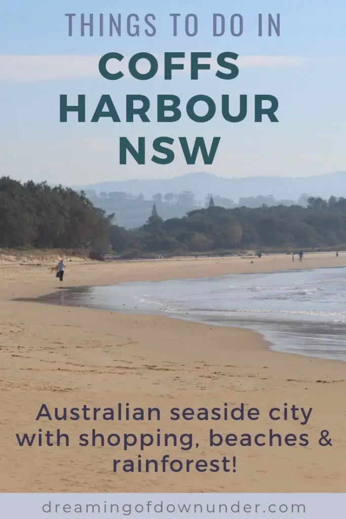 Find out the best things to do in Coffs Harbour NSW. This holiday city between Sydney & Brisbane has amazing beaches, rainforest walks, restaurants & more!