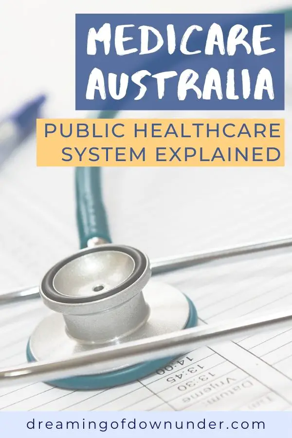 Guide to Australia's public healthcare system, Medicare.