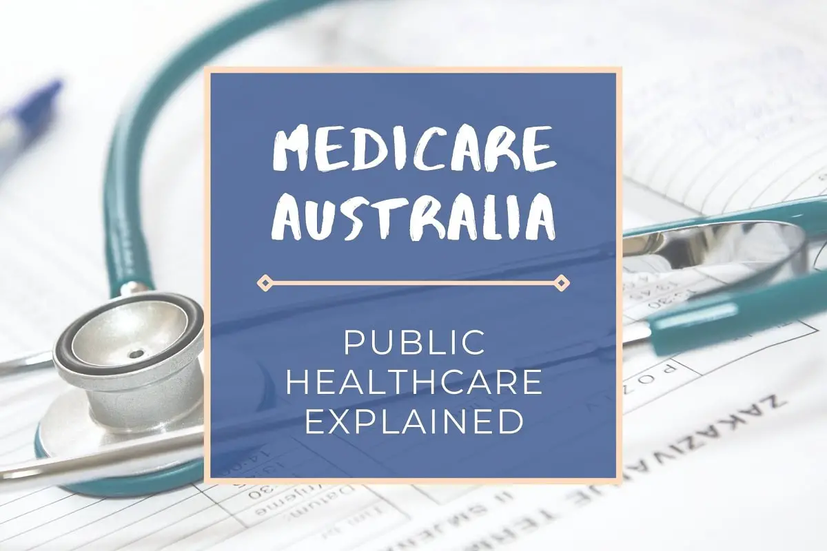 Medicare Australia: Healthcare System Explained