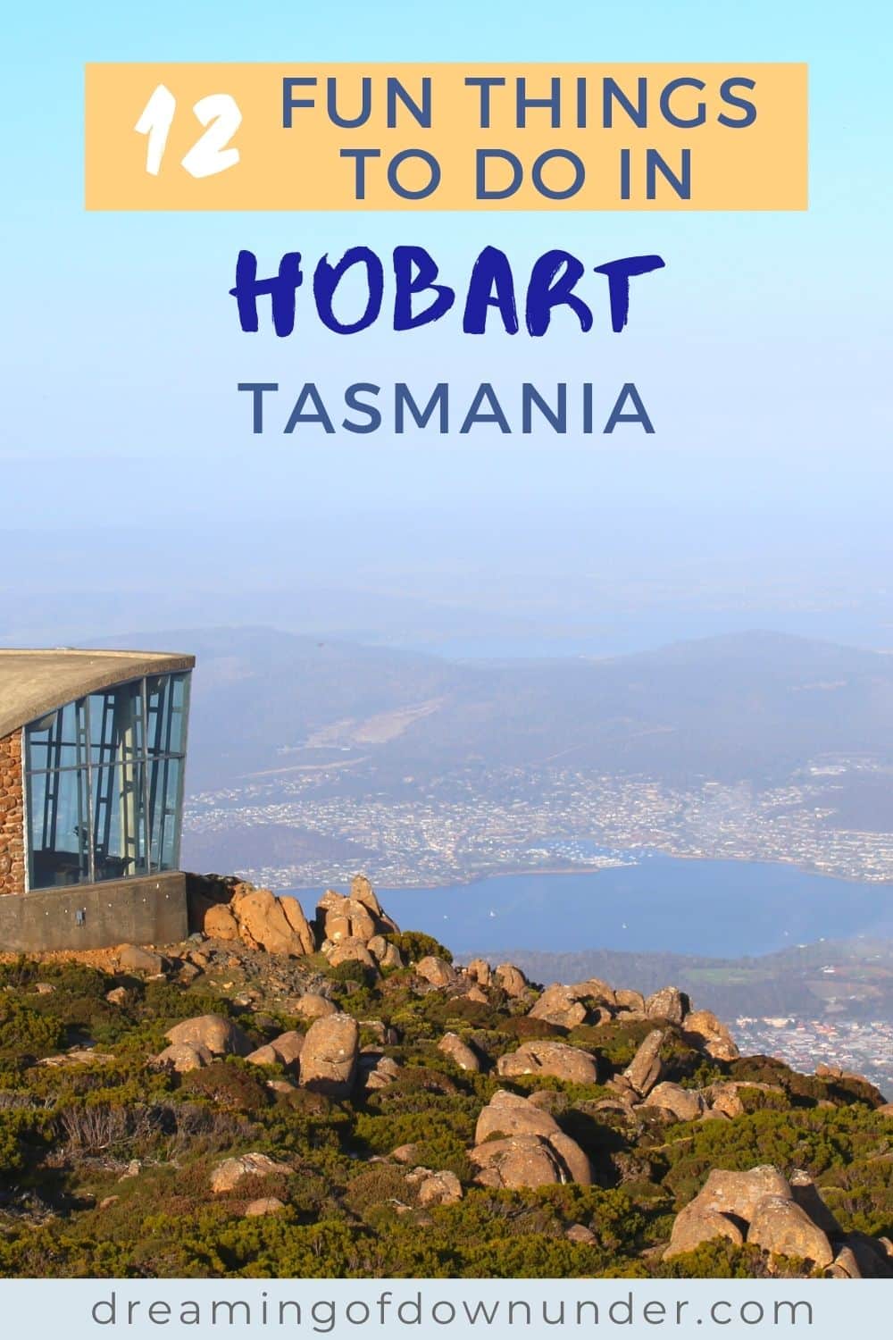 12 Fun Things to Do in Hobart, Tasmania Dreaming of Down Under