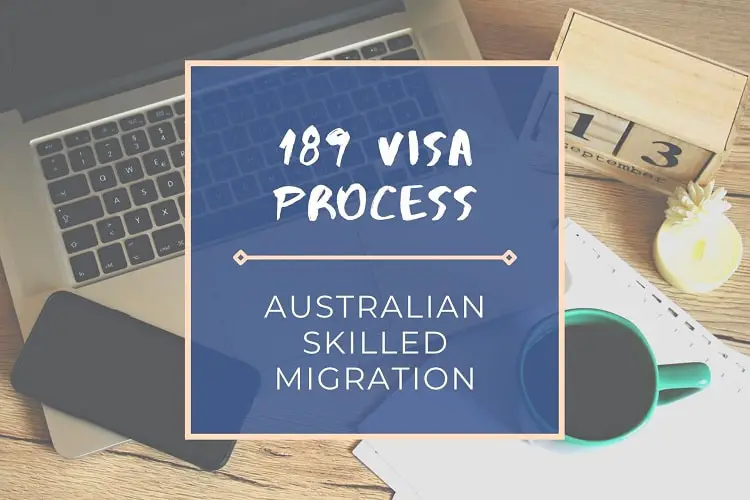 Guide on how to get a 189 visa in Australia (points tested permanent residency).